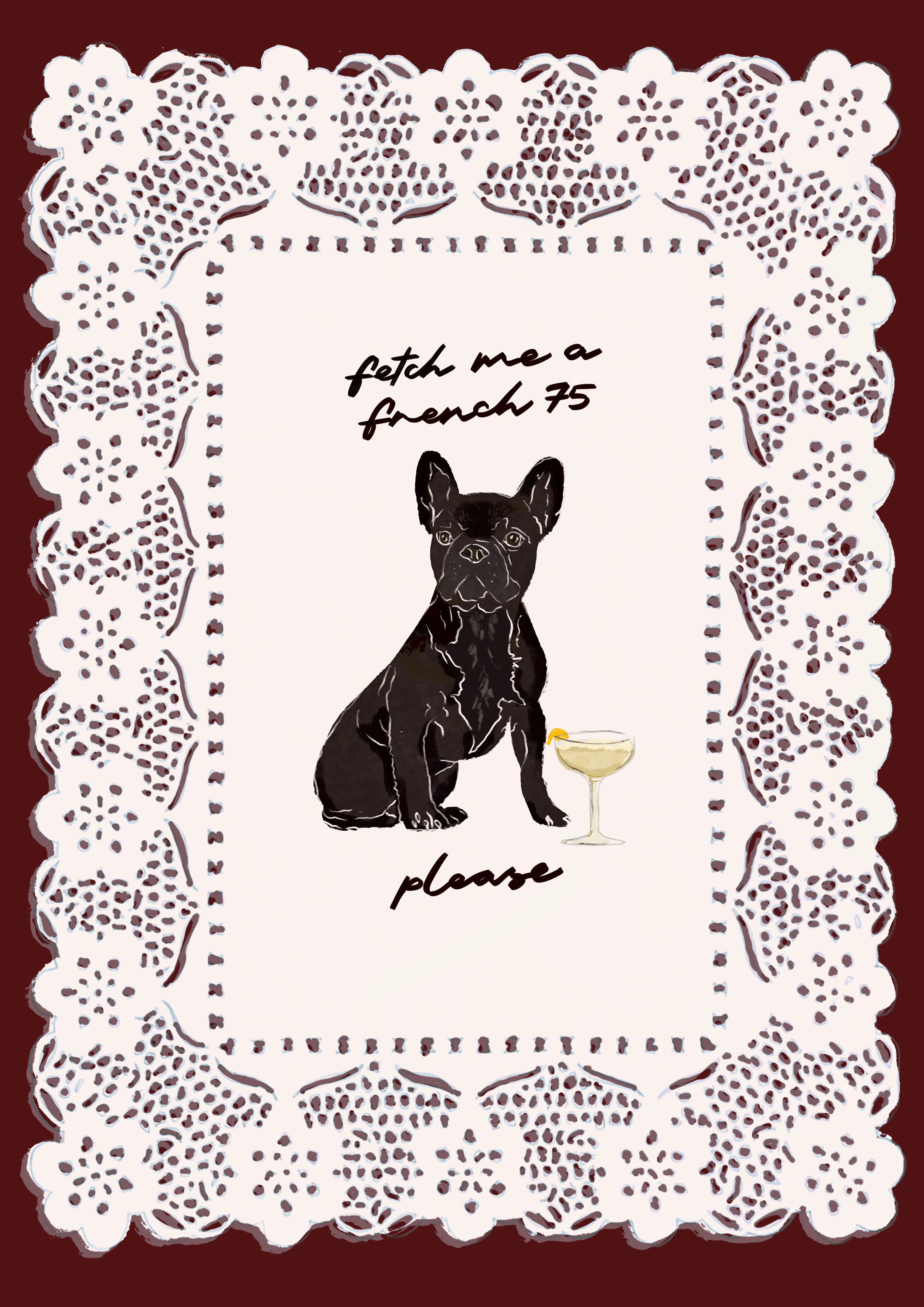 Fetch Me A French 75 - Black French Bulldog Print