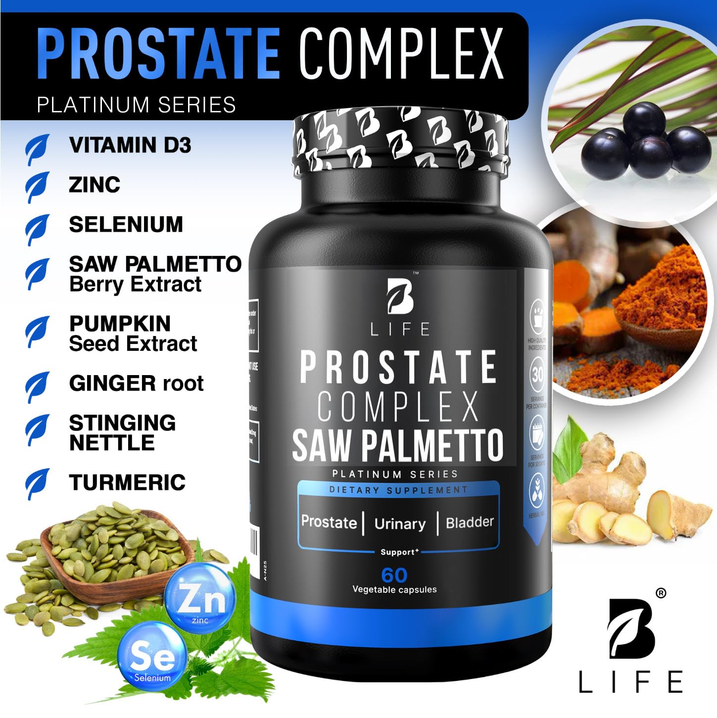B Life Prostate Health Supplements for Men – Saw Palmetto, Pumpkin Seed Oil, Nettle Root, 60 Capsules