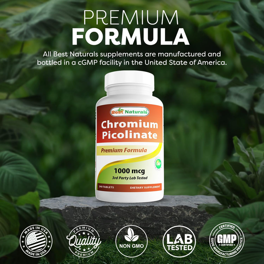Best Naturals Chromium Picolinate 1000 mcg – 240 Tablets | GMP Certified, Made in USA