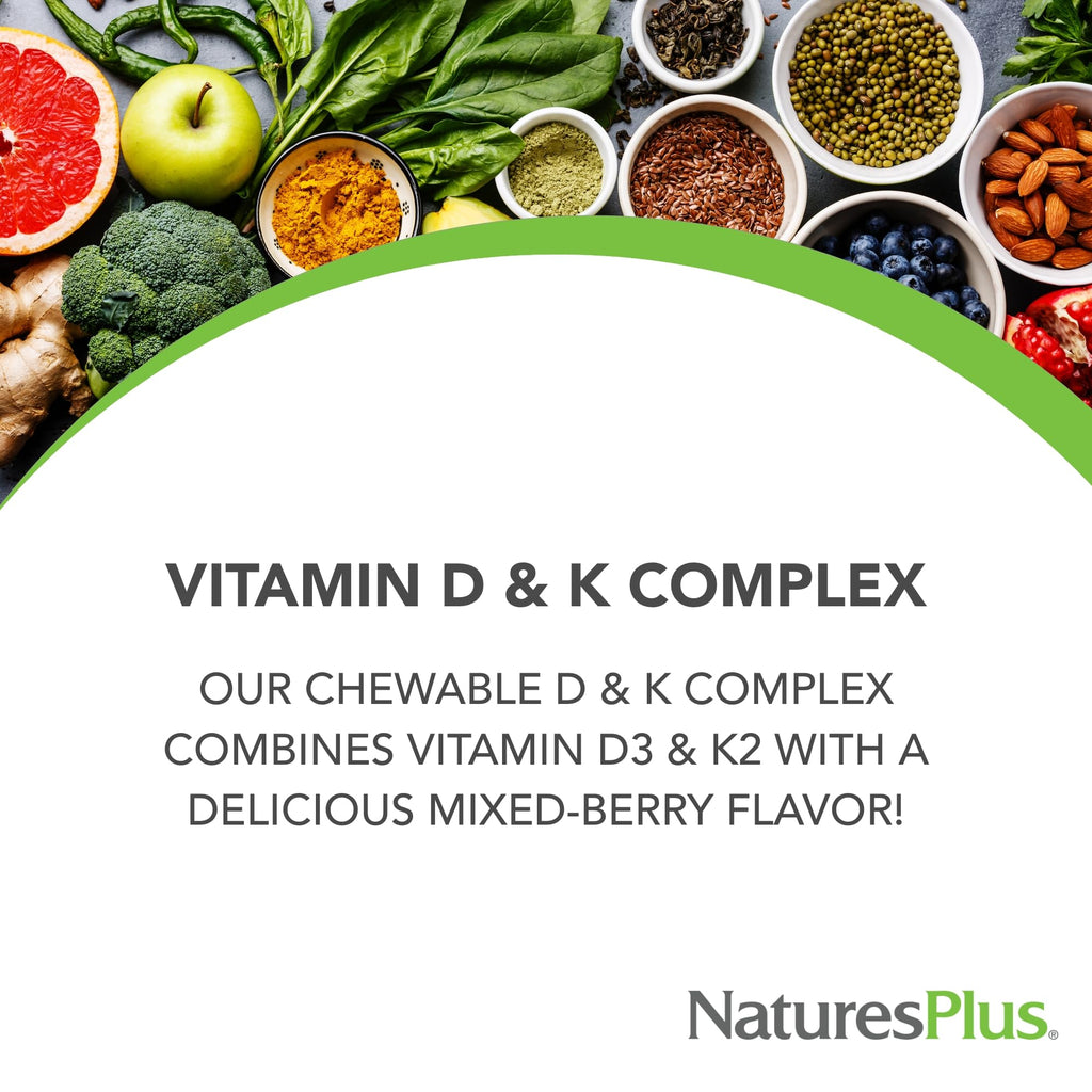 Natures Plus D & K Complex - 60 Mixed Berry Chewables | Supports Calcium Metabolism