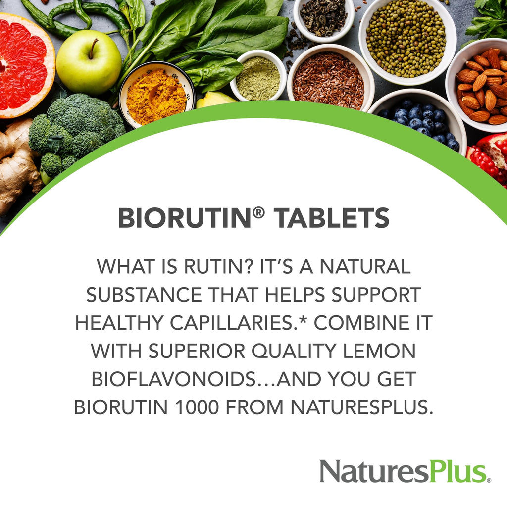 Natures Plus Biorutin 1000 mg – 90 Tablets | Bioflavonoid & Rutin Complex