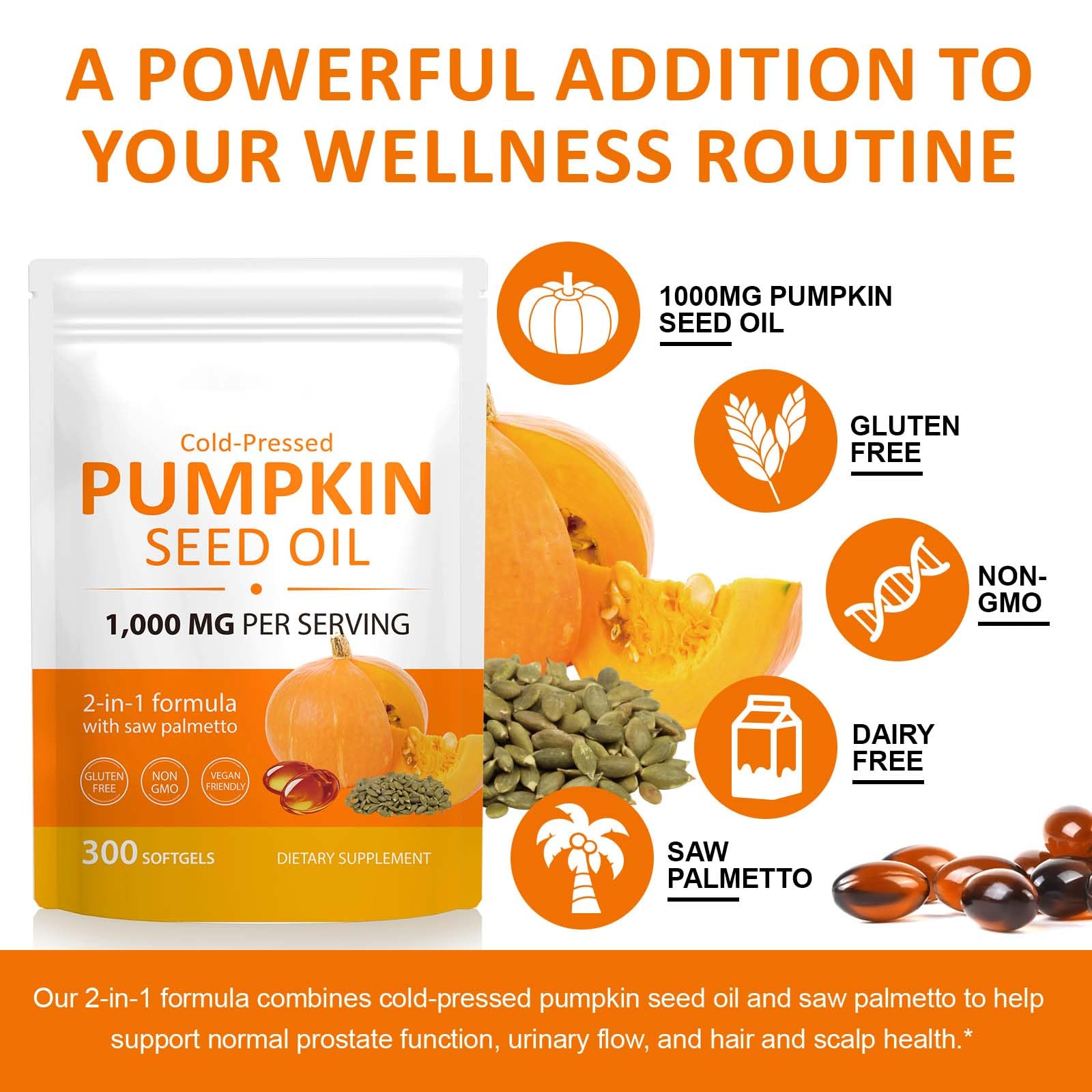 Pumpkin Seed Oil Capsules with Saw Palmetto — Cold-Pressed for Hair Growth, Prostate & Urinary Health | Non-GMO, 300 Softgels
