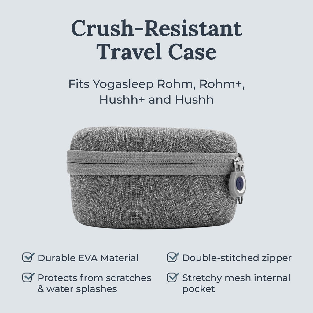 Yogasleep Crush-Resistant Travel Case for Hushh & Rohm | Protective & Portable